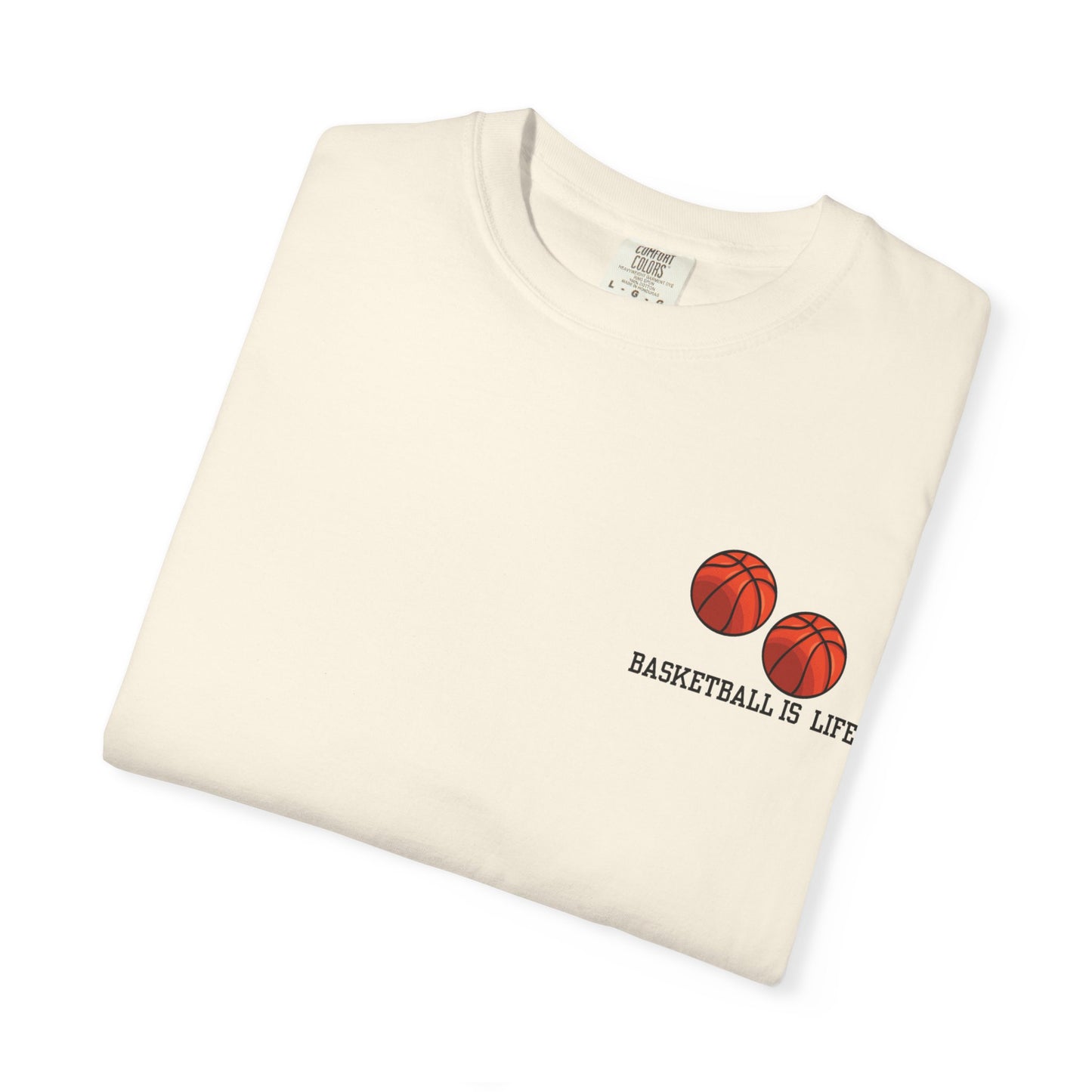 Basketball Life Unisex Tee Casual Everyday Shirt for Athletes