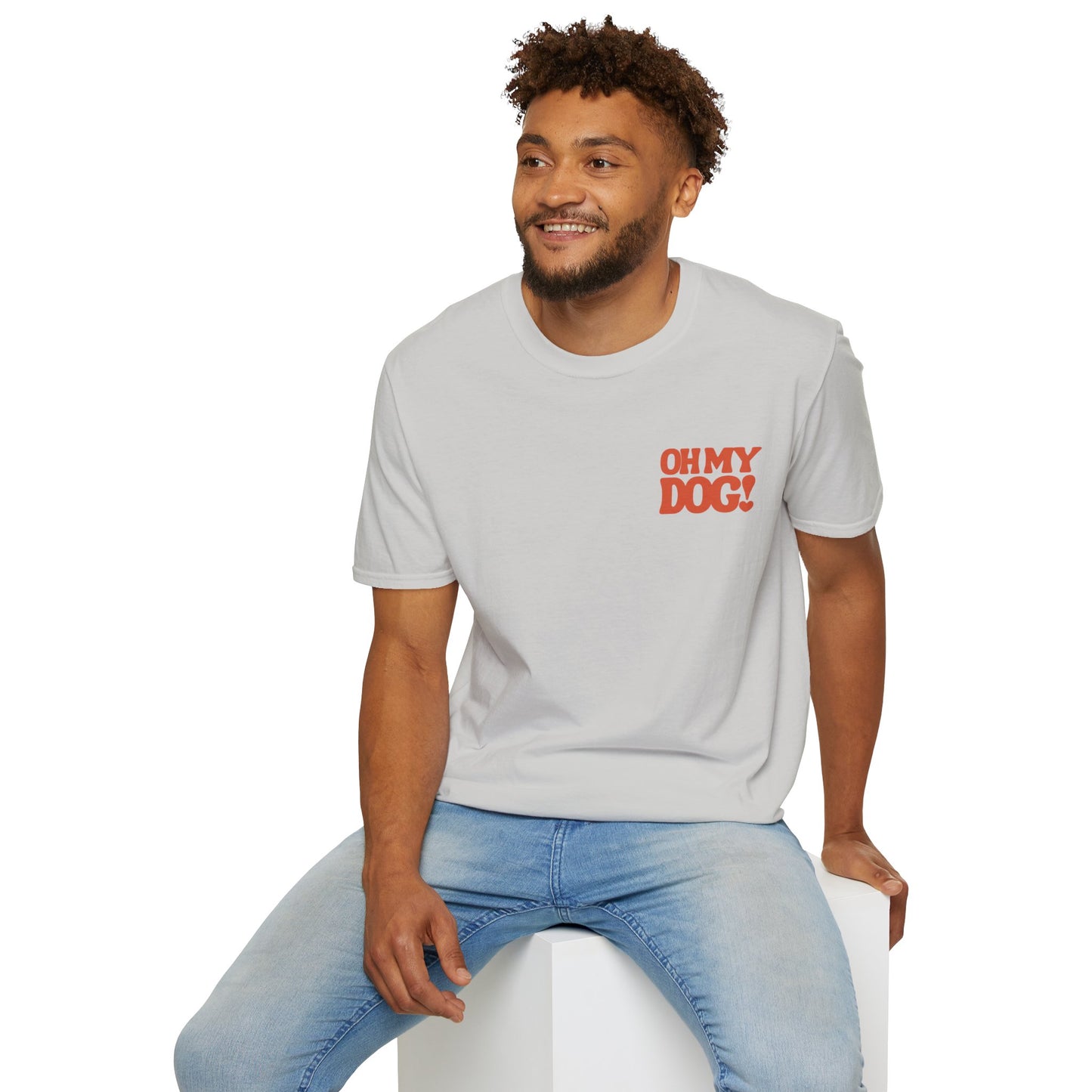 Oh My Dog Unisex T-Shirt Cute Pet Lover Dog
