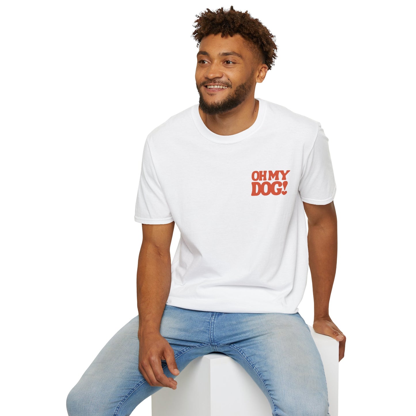 Oh My Dog Unisex T-Shirt Cute Pet Lover Dog
