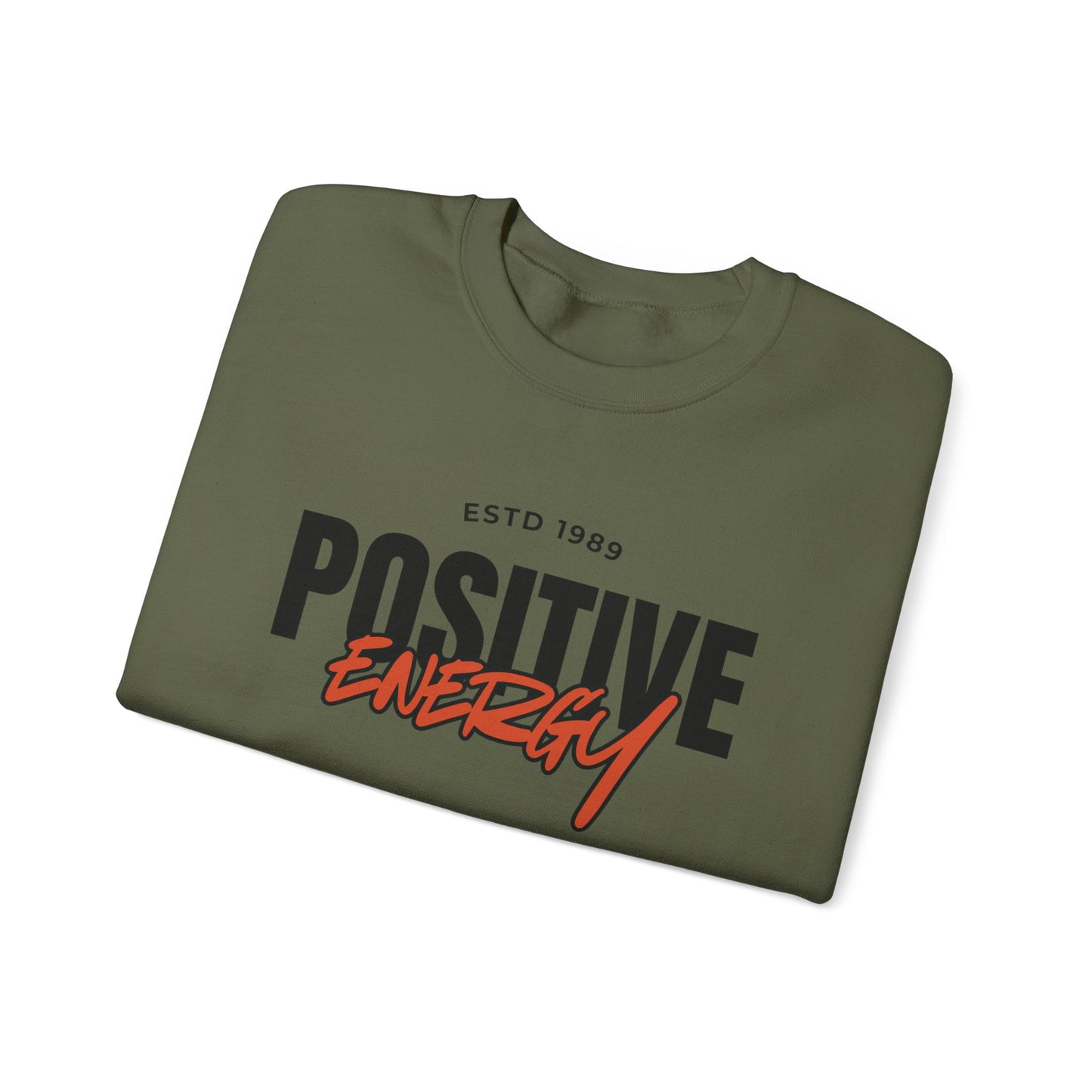 Positive Energy Unisex Crewneck Sweatshirt Motivational Cozy