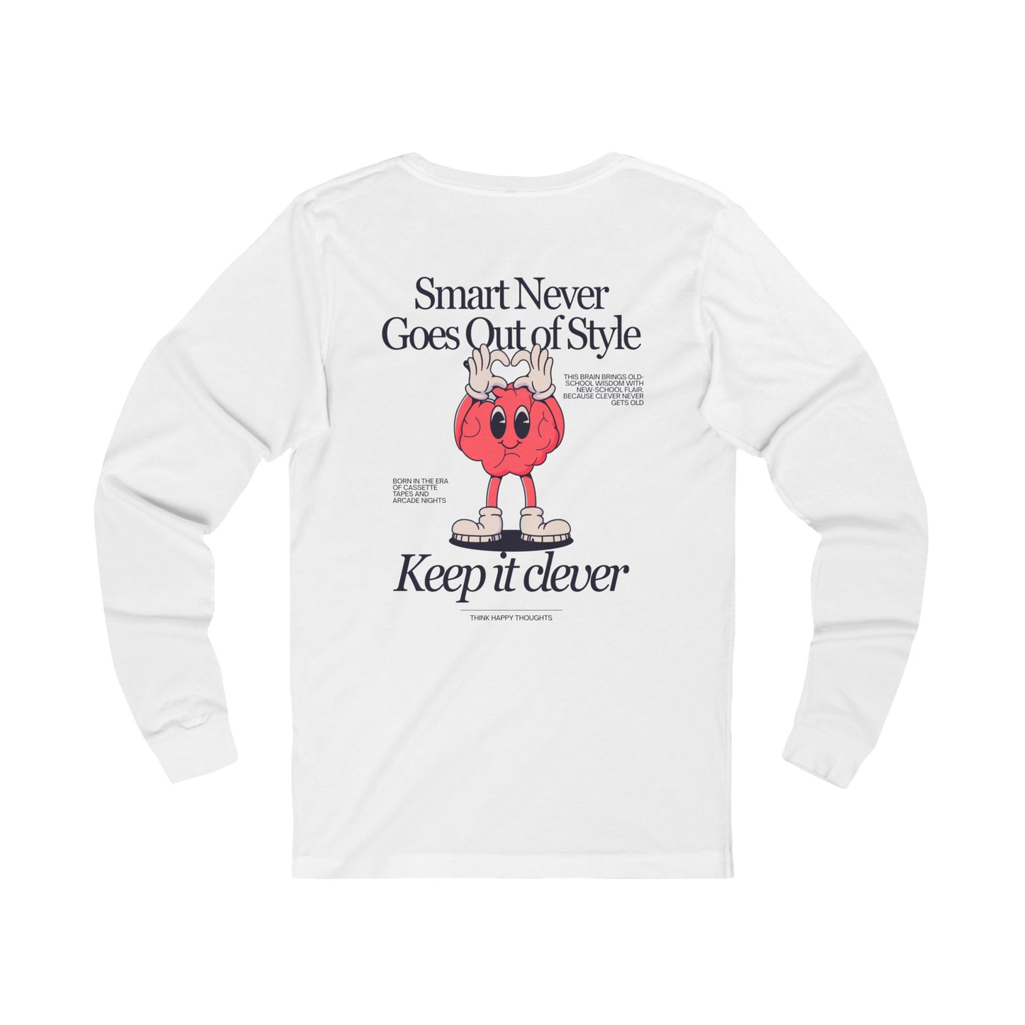 Clever Graphic Unisex Long Sleeve Tee Motivational, Casual