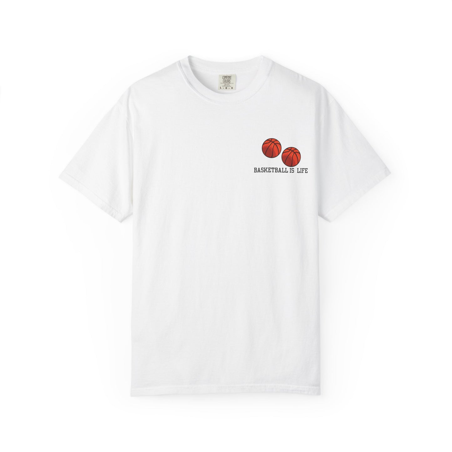 Basketball Life Unisex Tee Casual Everyday Shirt for Athletes