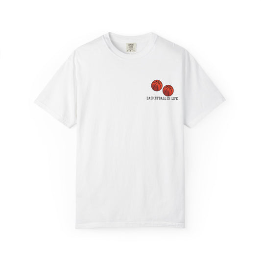 Basketball Life Unisex Tee Casual Everyday Shirt for Athletes