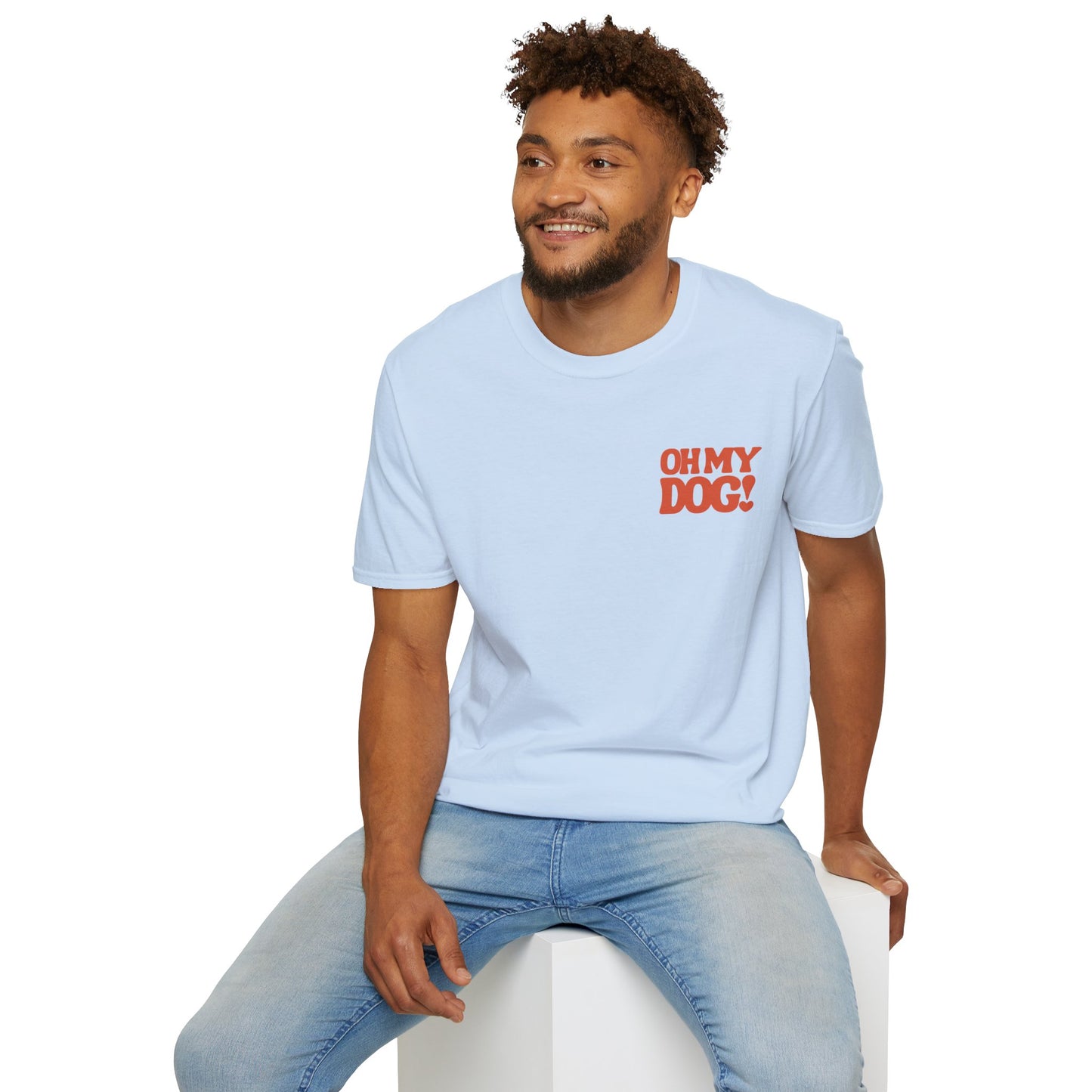 Oh My Dog Unisex T-Shirt Cute Pet Lover Dog