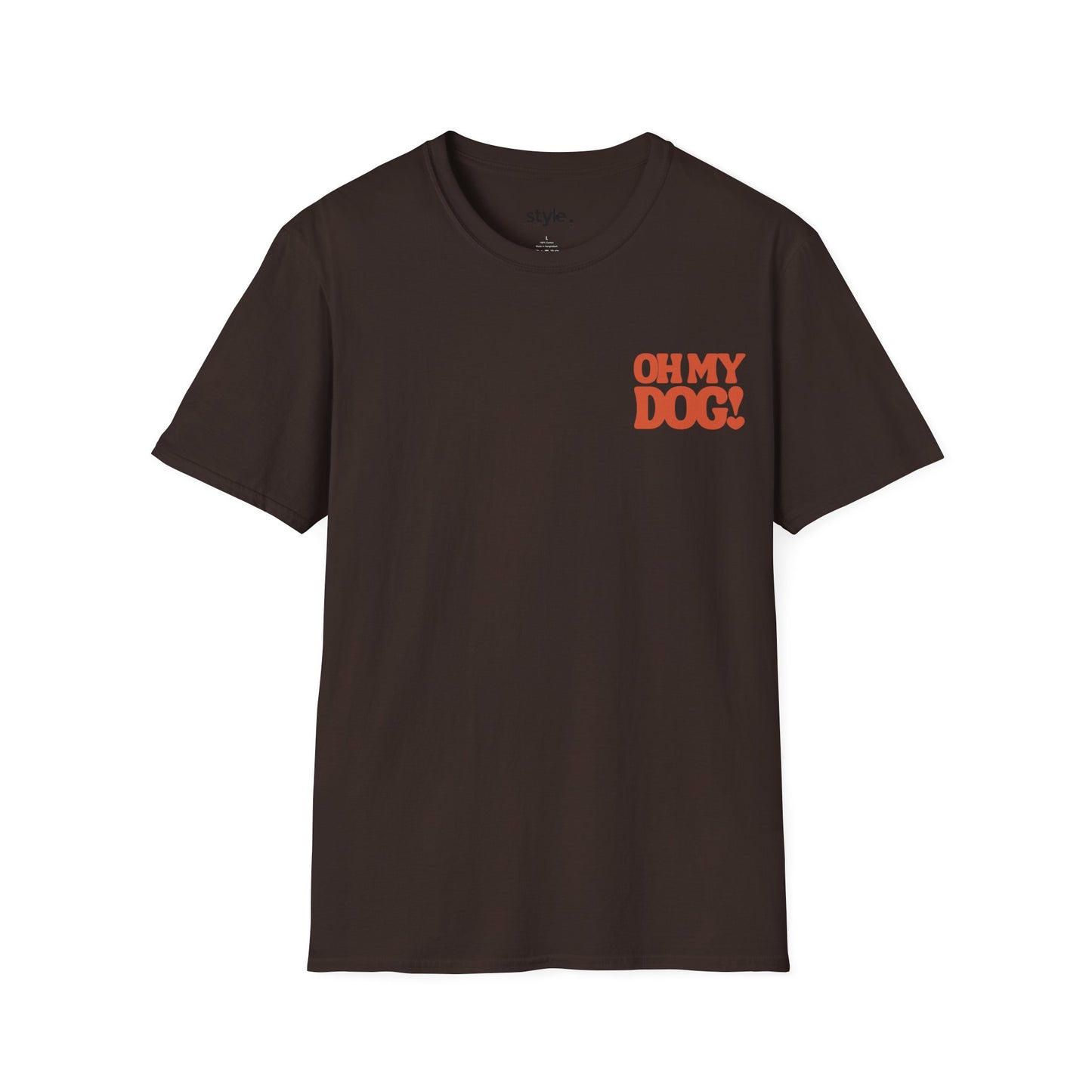 Oh My Dog Unisex T-Shirt Cute Pet Lover Dog