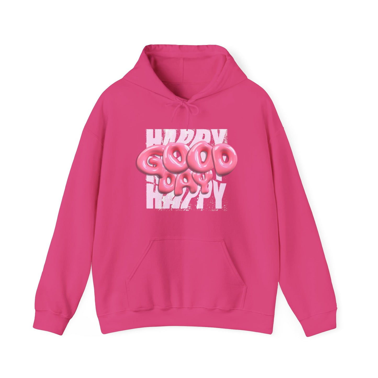Happy Good Day Hoodie – Cozy Unisex Sweatshirt, Casual Trendy Wear