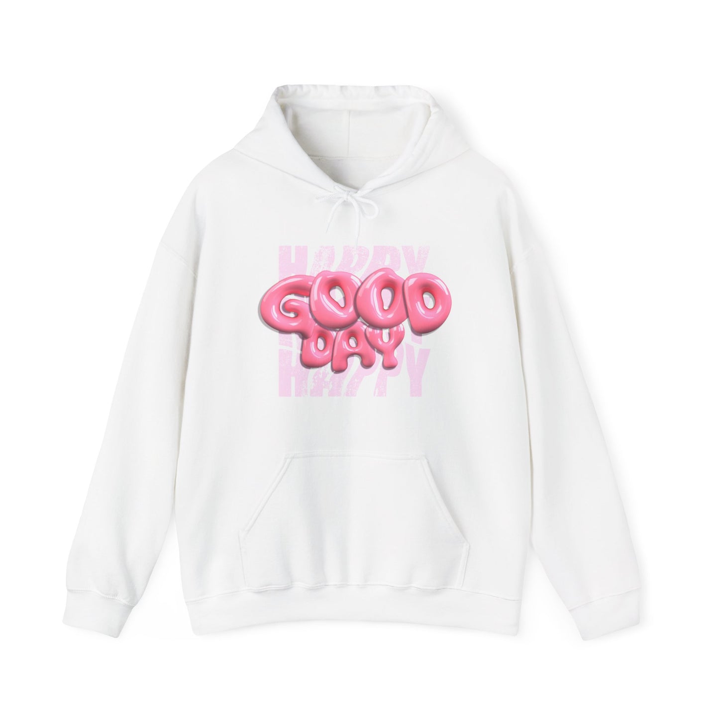Happy Good Day Hoodie – Cozy Unisex Sweatshirt, Casual Trendy Wear