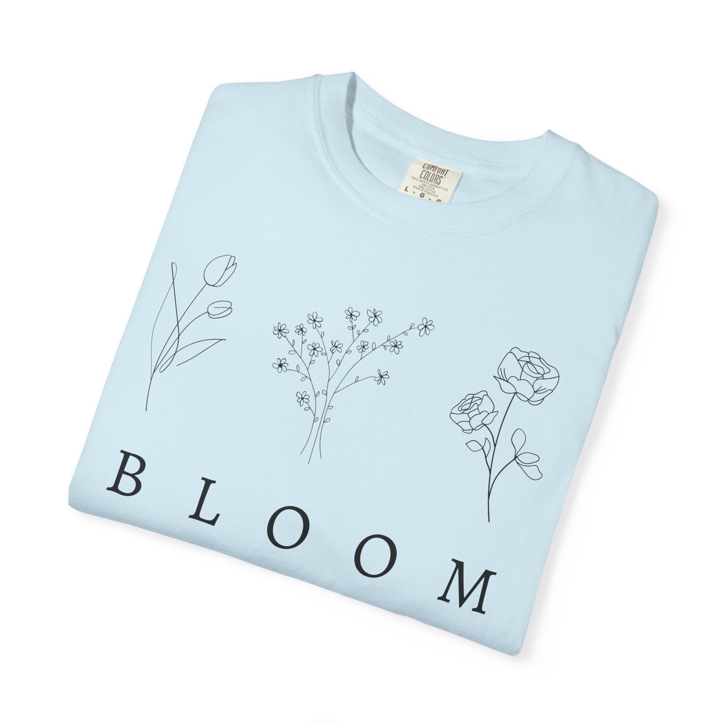 Bloom Floral Unisex T-Shirt Nature-Inspired Motivational Tee for Spring Fashion & Casual Wear