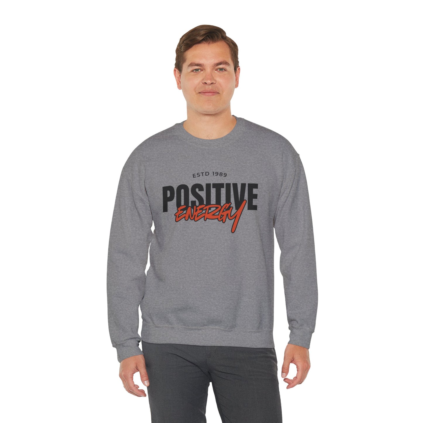 Positive Energy Unisex Crewneck Sweatshirt Motivational Cozy