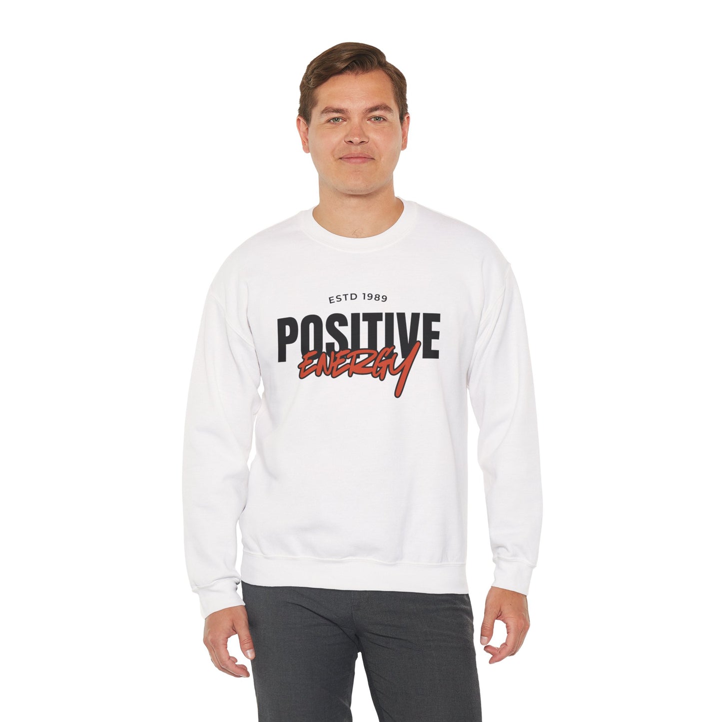 Positive Energy Unisex Crewneck Sweatshirt Motivational Cozy