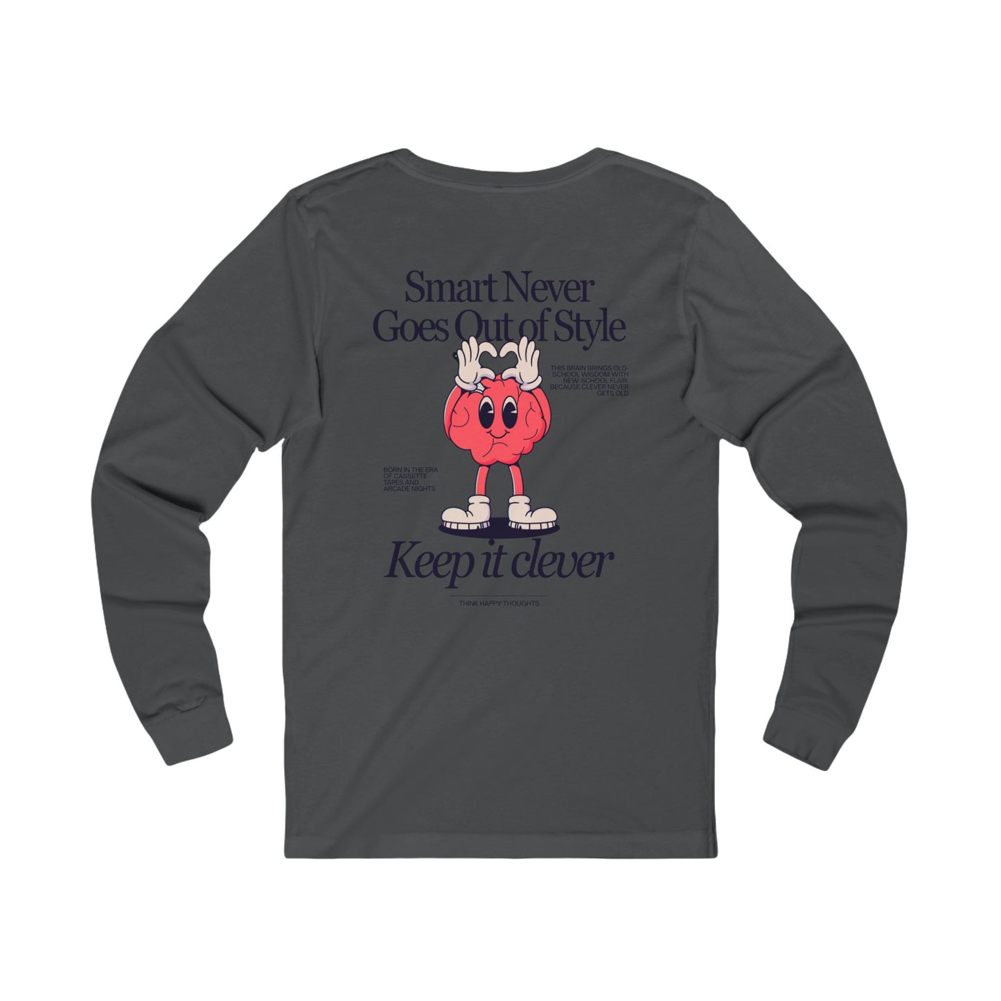 Clever Graphic Unisex Long Sleeve Tee Motivational, Casual