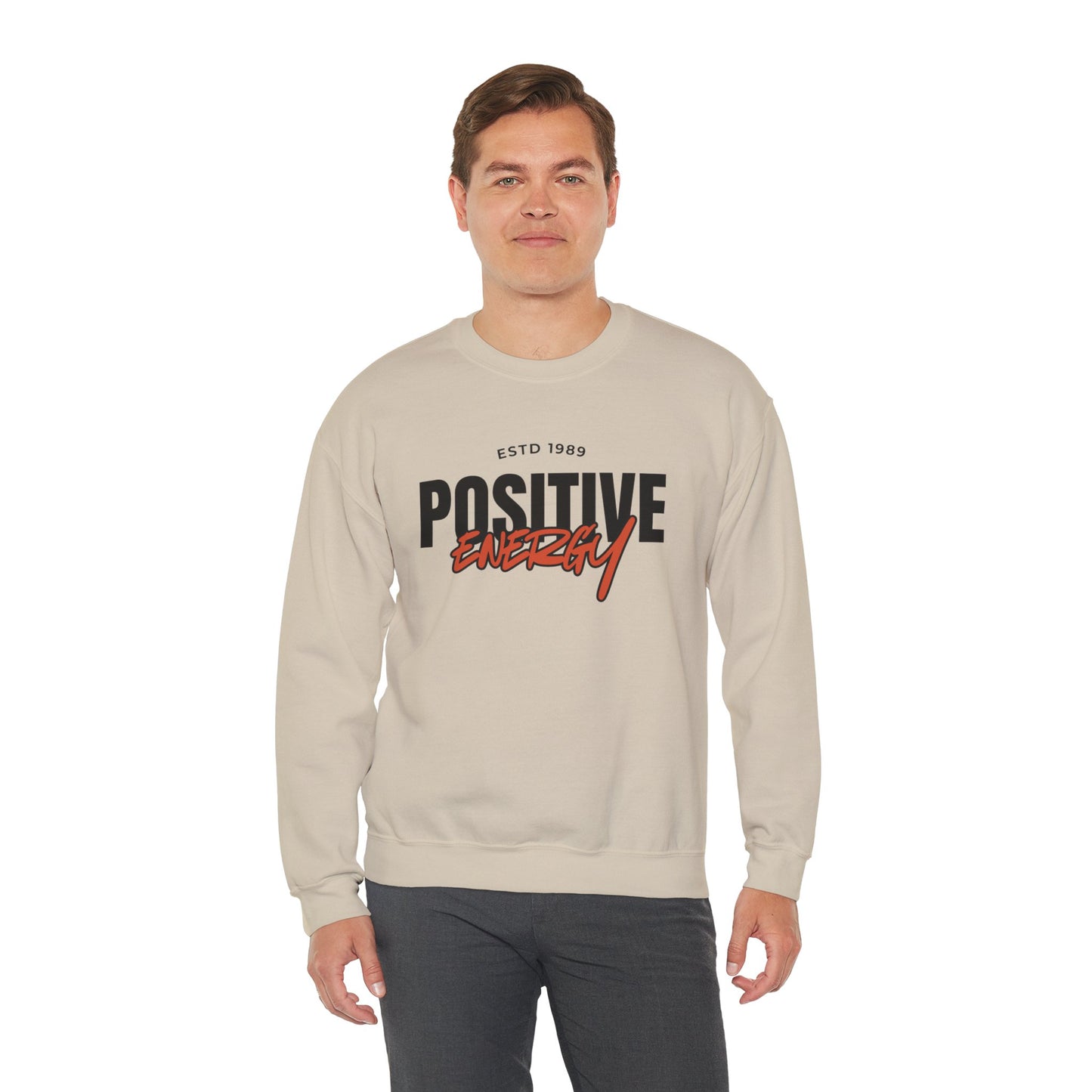 Positive Energy Unisex Crewneck Sweatshirt Motivational Cozy