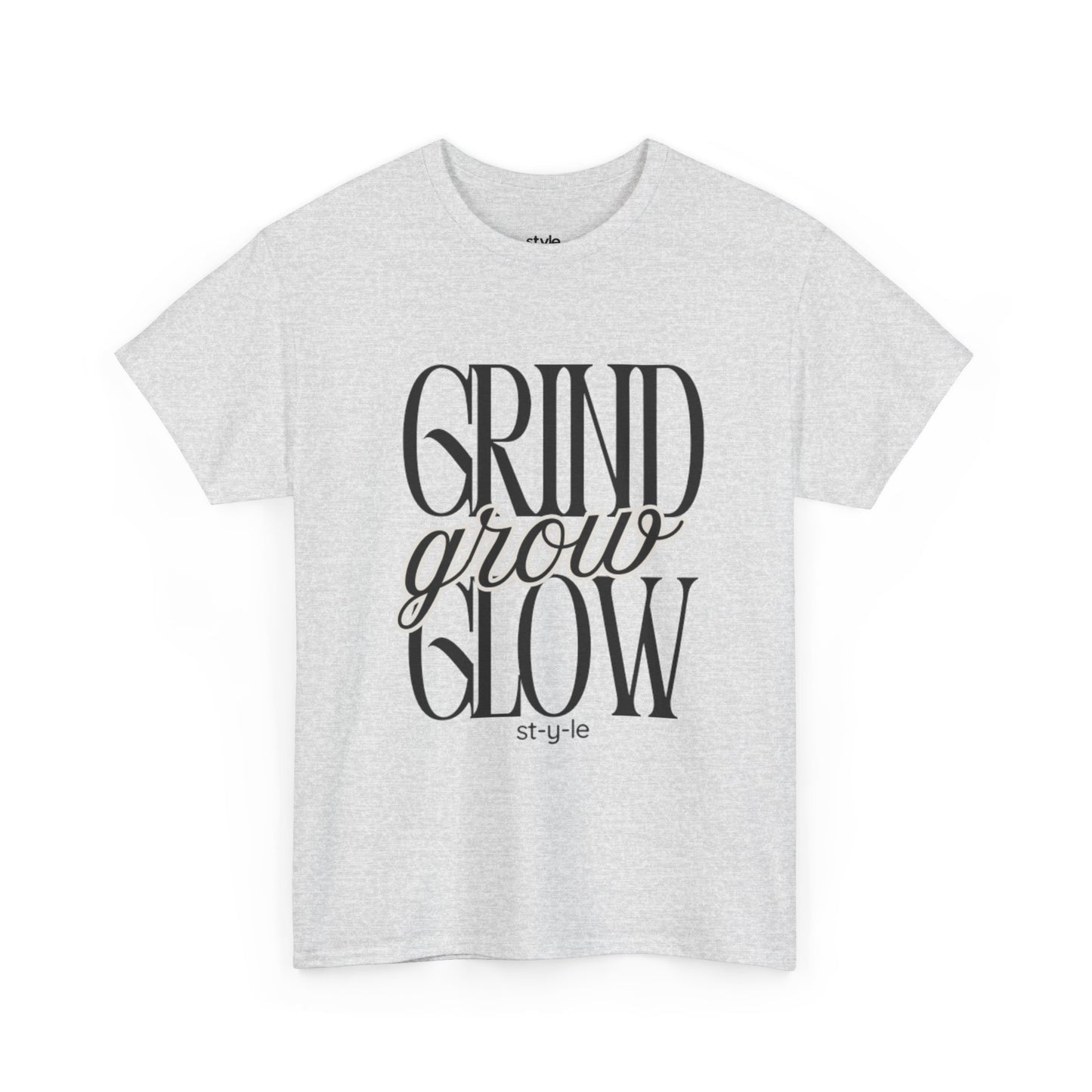Grind Grow Glow Motivational Unisex Tee