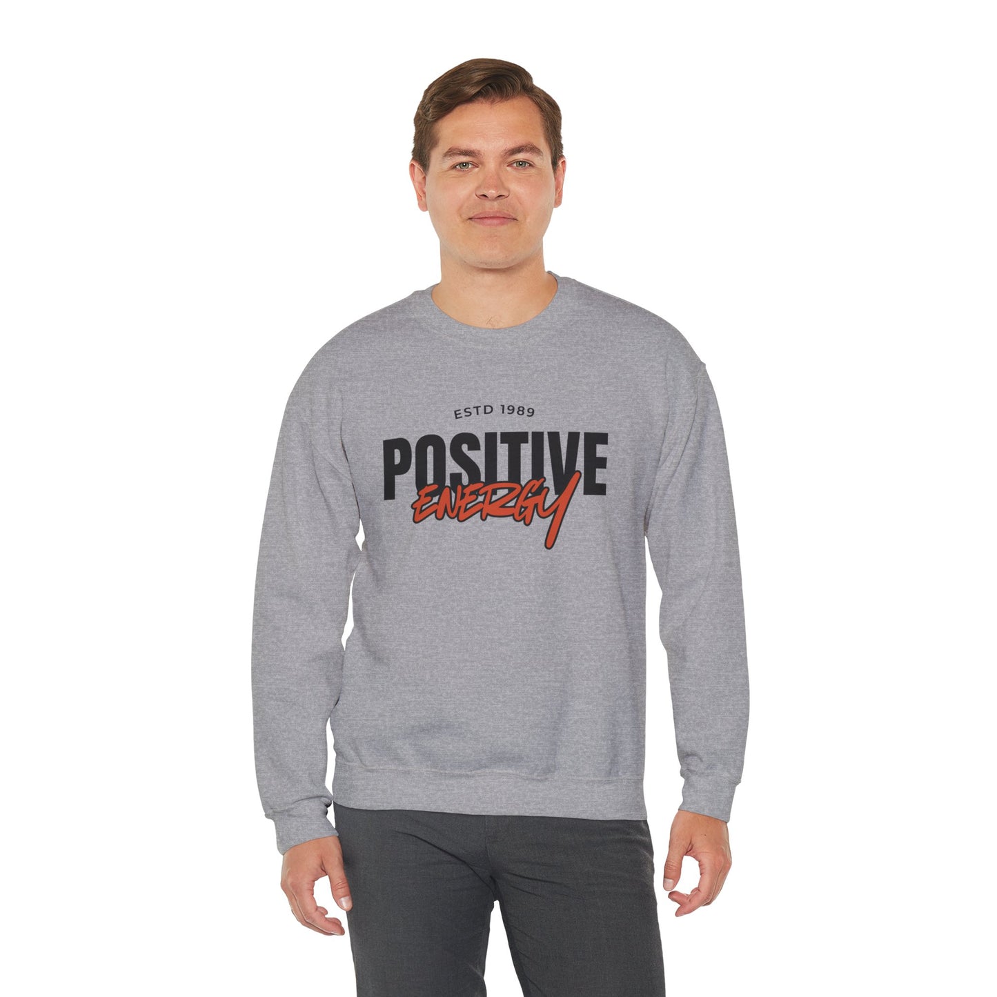 Positive Energy Unisex Crewneck Sweatshirt Motivational Cozy
